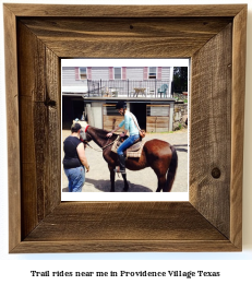 trail rides near me in Providence Village, Texas